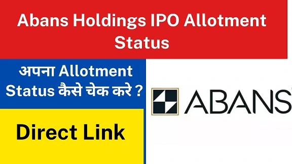 Abans Holdings IPO में अपना Allotment Status कैसे चेक करे ?