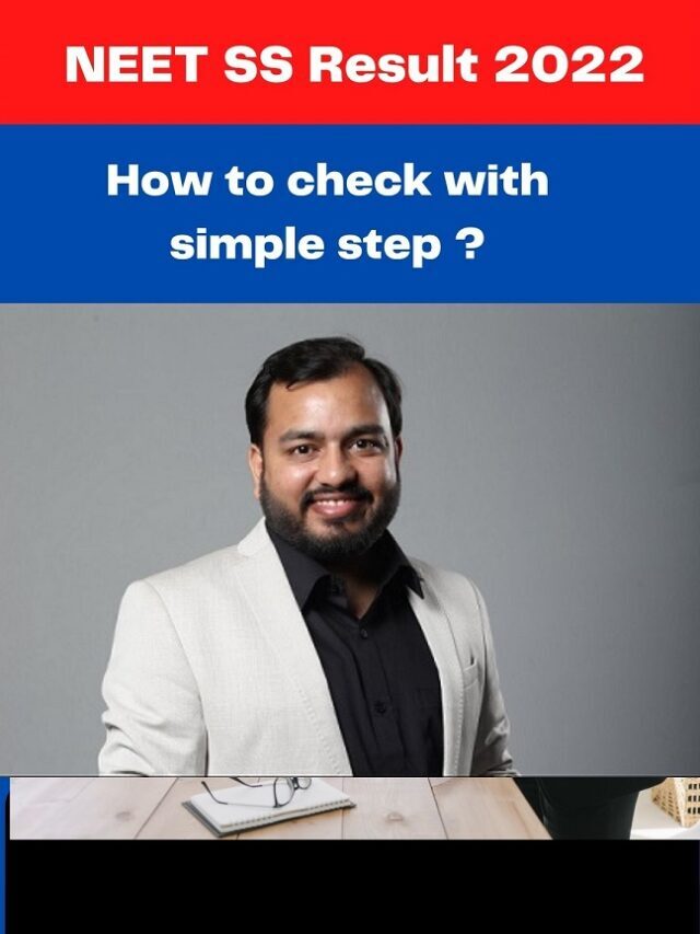NEET SS Result 2022 : How to check with 5 simple step ?